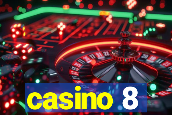 casino 8